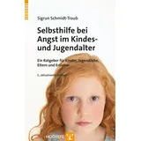 Hogrefe Verlag GmbH + Co. Selbsthilfe bei Angst im Kindes- und Jugendalter