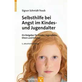 Hogrefe Verlag GmbH + Co. Selbsthilfe bei Angst im Kindes- und Jugendalter