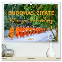 Calvendo Buddhas Zitate Wege zur Erleuchtung (hochwertiger... Premium Wandkalender