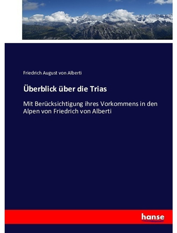 Überblick Über Die Trias - Friedrich von Alberti  Kartoniert (TB)
