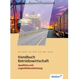 Winklers Spedition und Logistikdienstleistung. Handbuch Betriebswirtschaft: Schulbuch