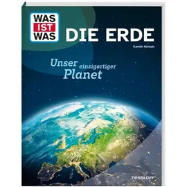 378867711 WAS IST WAS Die Erde. Unser einzigartiger Planet