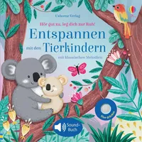 Usborne Verlag leg dich zur Ruh! Entspannen mit den