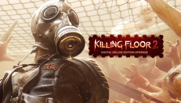 Killing Floor 2 Digital Deluxe Edition