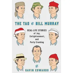 The Tao of Bill Murray