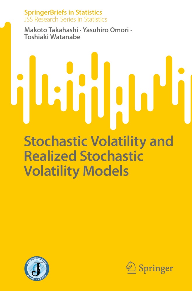 Stochastic Volatility And Realized Stochastic Volatility Models - Makoto Takahashi  Yasuhiro Omori  Toshiaki Watanabe  Kartoniert (TB)