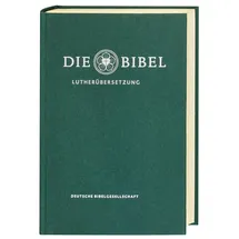 Deutsche Bibelgesellschaft Lutherbibel revidiert 2017: - Die Standardausgabe.