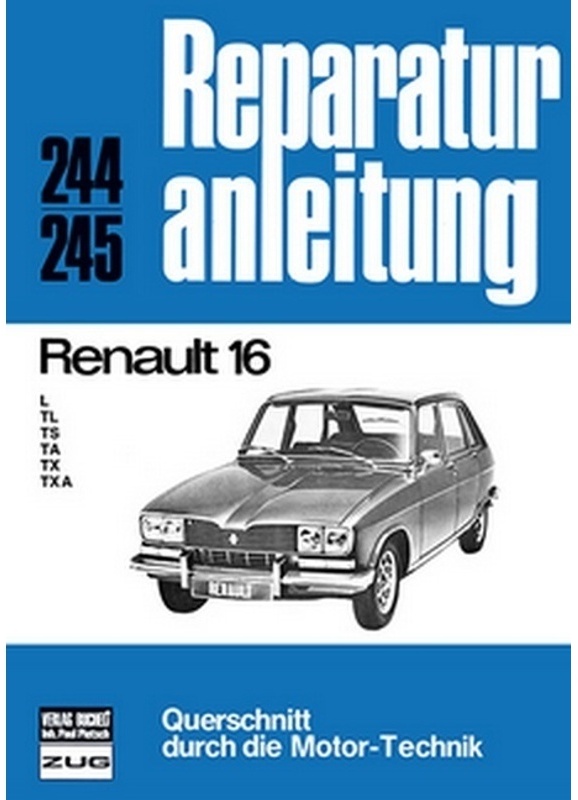 Reparaturanleitung / Renault 16, Kartoniert (TB)