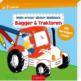 arsEdition Mein erster dicker Malblock – Bagger & Traktoren