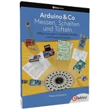 ELEKTOR Arduino & Co – Messen, Schalten und Tüfteln 19975 1St.