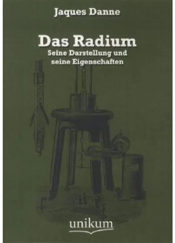 Das Radium - Jacques Danne, Kartoniert (TB)