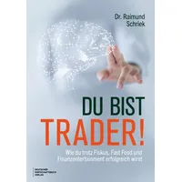 Deutscher wirtschaftsbuch verlag Du bist Trader!:
