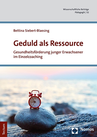 Geduld Als Ressource - Bettina Siebert-Blaesing  Kartoniert (TB)