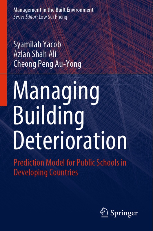 Managing Building Deterioration - Syamilah Yacob, Azlan Shah Ali, Cheong Peng Au-Yong, Kartoniert (TB)