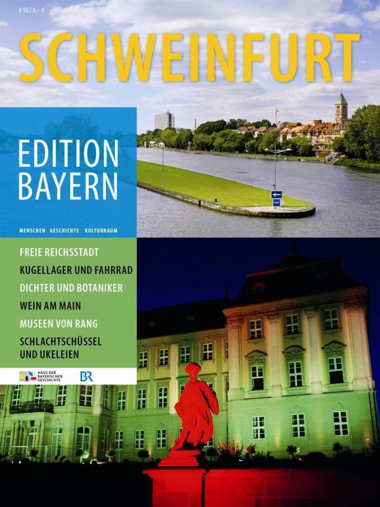 Edition Bayern - Schweinfurt - Haus der Bayerischen Geschichte  Kartoniert (TB)
