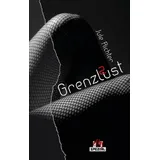 Elles GrenzLust 2: Erotischer Roman mit einem Hauch S/M