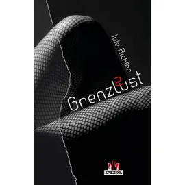 Elles GrenzLust 2: Erotischer Roman mit einem Hauch S/M