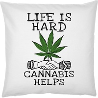 Tini -Shirts Cannabis Sprüche Kissen - Deko-Kissen Marihuana : Live is Hard Cannabis Helps -- Kiffer Geschenk-Kissen Hanf / Weed - Kissen ohne Füllung - Farbe: Weiss