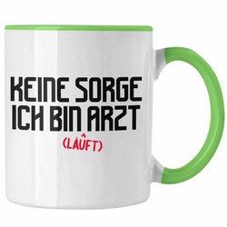 Trendation Tasse Trendation – Arzt Geschenk Tasse Lustig Männer Geschenkidee Kaffeetasse für Arzt Krankenhaus Ärzte grün