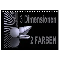 Calvendo 3 Dimensionen - 2 Farben (Tischkalender 2025 DIN