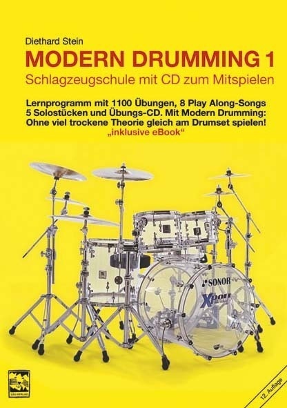 Modern Drumming. Schlagzeugschule Mit Cd Zum Mitspielen / Modern Drumming 1. Schlagzeugschule Mit Cd Zum Mitspielen  M. 1 Audio-Cd - Diethard Stein  G