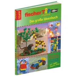 fischerTiP Das große Ideenbuch