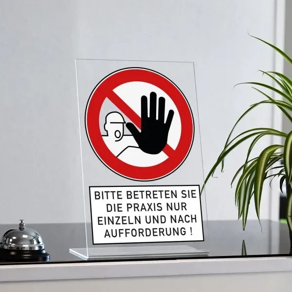 Acrylaufsteller "Bitte betreten Sie die Praxis nur einzeln und nach