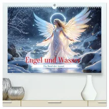 Calvendo Engel und Wasser - Ein Band der Anmut (hochwertiger Premium Wandkalender 2026 DIN A2 quer), Kunstdruck in Hochglanz