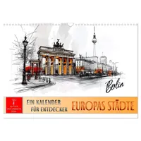 Calvendo Europas Städte - ein Kalender für Entdecker (Wandkalender