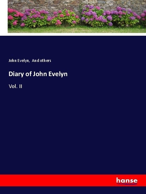 Diary Of John Evelyn - John Evelyn  Kartoniert (TB)