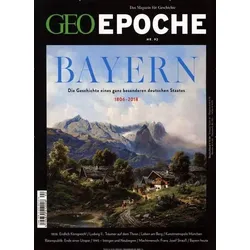 GEO Epoche / GEO Epoche 92/2018 - Bayern