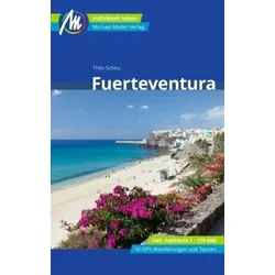 Fuerteventura Reiseführer Michael Müller Verlag, m. 1 Karte