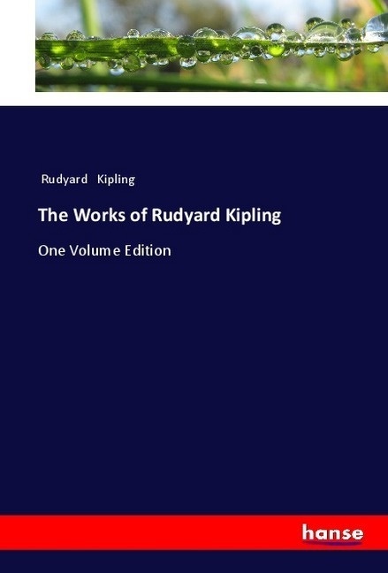 The Works Of Rudyard Kipling - Rudyard Kipling  Kartoniert (TB)