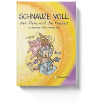 studyhelp verlag Schnauze voll - Vier Tiere und die Freiheit