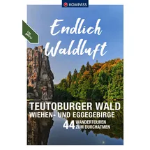 Kompass Karten GmbH KOMPASS Endlich Waldluft - Teutoburger Wald, Wiehen- & Eggegebirge