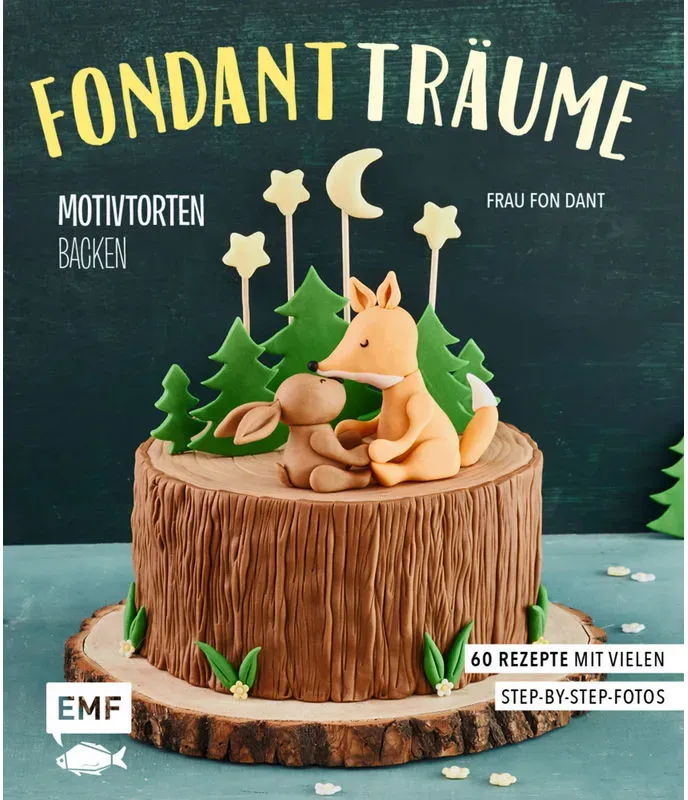 Fondant-Träume: Motivtorten Backen - Esther Bange  Gebunden