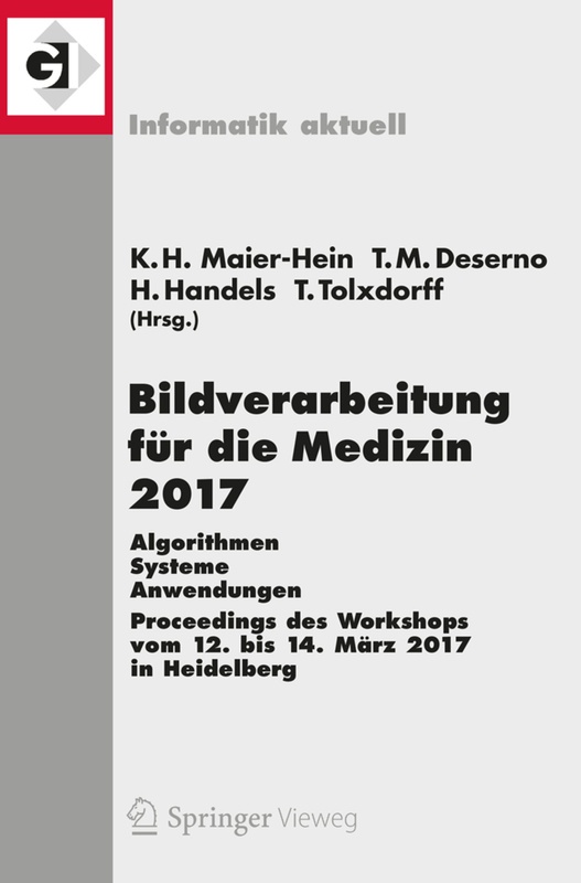 Bildverarbeitung Für Die Medizin 2017  Kartoniert (TB)