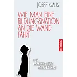 Herbig Verlag Wie man eine Bildungsnation an die Wand fährt