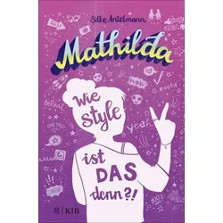 Mathilda – Wie style ist das denn?!