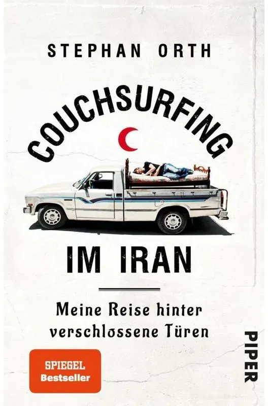 Couchsurfing Im Iran - Stephan Orth  Taschenbuch