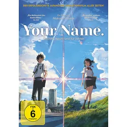 Your Name. - Gestern, heute und für immer