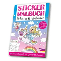 Media Verlag Stickermalbuch: Einhörner & Fabelwesen