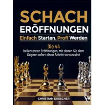 Frieling-Verlag Berlin Schachero¿ffnungen - Einfach starten, Profi werden