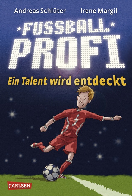 Ein Talent Wird Entdeckt / Fußballprofi Bd.1 - Andreas Schlüter  Irene Margil  Gebunden