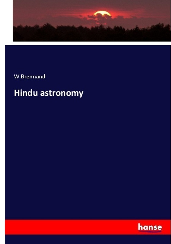 Hindu Astronomy - W Brennand, Kartoniert (TB)