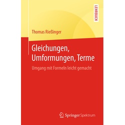 Gleichungen, Umformungen, Terme - Thomas Rießinger, Kartoniert (TB)
