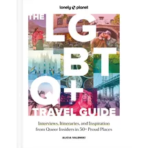 Lonely Planet The LGBTQ+ Travel Guide