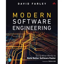 Pearson Education Limited Modern Software Engineering: Doing What Works to Build Better Software Faster