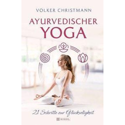 Ayurvedischer Yoga von Volker Christmann, Gebunden, 2019, 3868205187