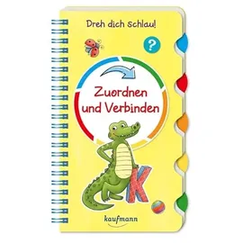 Kaufmann, Ernst Dreh dich schlau - Zuordnen und Verbinden